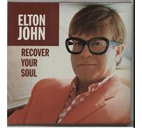 John, Elton - Recover Your Soul / I Know Why I'm in Love