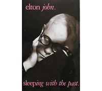 John, Elton - Sleeping With the Past [Casete]