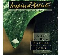 John, Ester 'little Dove' - After the Rain [Import anglais]