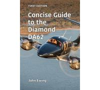 John Ewing Concise Guide to the Diamond DA62 (Tapa blanda) (Importación USA)
