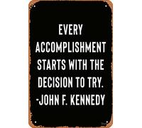 John F. Kennedy - Cartel de metal vintage con cita JFK - Every Logishment Starts With The Decision To Try (12 x 8 pulgadas)