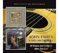 John Fahey & His Orchest - Of Rivers And Religion / After The Ball
