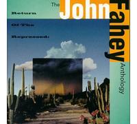John Fahey - Return of the Repressed