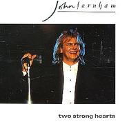 John Farnham - Two strong hearts