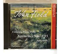John Field: Complete Piano Music: Nocturnes Nos. 1-15