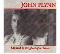 John Flynn - haunted by the ghost of a chance