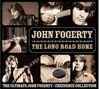John Fogerty - John Fogerty - The Long Road Home: Ultimate John Fogerty Creedence Collection