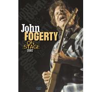 John Fogerty - On Stage 2007 [Internacional] [DVD]