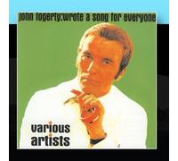 John Fogerty: Wrote A Song For Everyone by Various Artists - Pravda Records (2011-01-26)
