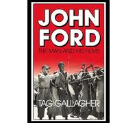John Ford: The Man and His Films