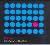 John Foxx And The Maths - Evidence