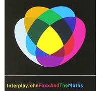 John Foxx And The Maths - Interplay