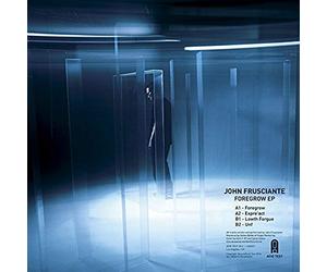 John Frusciante - Foregrow