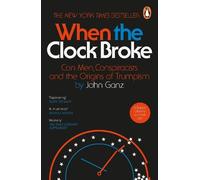 John Ganz When the Clock Broke (Tapa blanda)