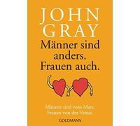 John Gray Matth Männer sind anders, Frauen auch: Männer sind vom M (Tapa blanda)