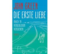 John Green Sophie Zei Die erste Liebe (nach 19 vergeblichen Versuche (Tapa dura)