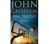 John Grisham Imke Walsh-Araya Das Talent: Roman (Tapa blanda)