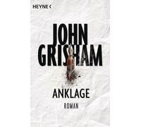 John Grisham Kristiana Dorn-Ruhl Bea Reiter Imke Wa Anklage: Roman (Tapa blanda)