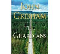 John Grisham The Guardians (Tapa dura) (Importación USA)