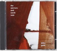 John Guilt - The Mirrors & Uncle Sam