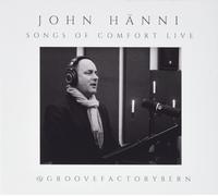 John Hänni – Songs of Comfort Live – CD – Importación USA