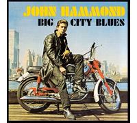 John Hammond Big City Blues (Vinyl) 12" Album Coloured Vinyl (Limited Edition)