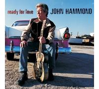 John Hammond - Ready for Love [Import]