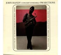 John Handy - Projections