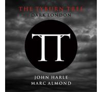 John Harle & Marc Almond The Tyburn Tree: Dark London (Vinyl) (Importación USA)