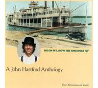 John Hartford Me Oh My How The Time Does Fly: A John Hart (CD) (Importación USA)