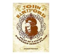 John Hartford - Pilot Of A Steam Powered Aereo