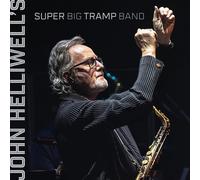 John Helliwell - John Helliwell - John Helliwell's Super Big Tramp Band [Vinilo]