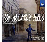 John Henry Griesbach; Cajetan Wutky: Four Classical Duos for Viola and Cello