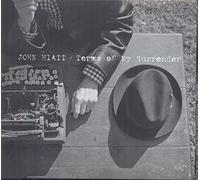 John Hiatt - Terms Of My Surrender
