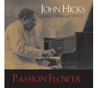 John Hicks - Passion Flower