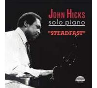 John Hicks - Steadfast [VINYL] [Vinilo]