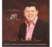 John Hogan - Could I Have This Dance