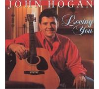 John Hogan - Loving You