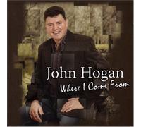 John Hogan - Where I Come From