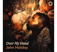 John Holiday - Kevin Miller - Over My Head