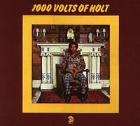John Holt - 1000 Volts of Holt (Deluxe Edition)