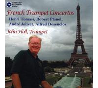 John Holt - French Trumpet Concertos