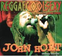 John Holt - Reggae Cool Sexy Vol.4