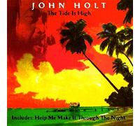 John Holt - The Tide Is High