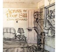 John Howard - Across The Door Sill [VINYL] [Vinilo]