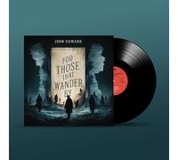John Howard - For Those That Wander by [Vinilo]