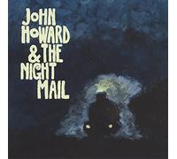 John Howard & The Night Mail John Howard & the Night Mail (Vinyl) 12" Album