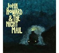 John Howard & The Night Mail John Howard & the Night Mail (Vinyl) 12" Album