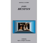 John Huston (Signo e imagen - Signo e imagen. Cineastas)