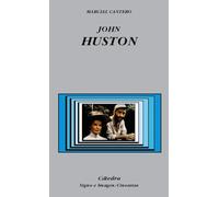 John Huston (Signo e imagen - Signo e imagen. Cineastas)